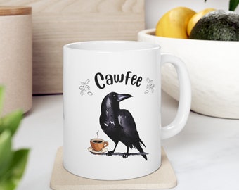 Funny Crow Coffee Mug Cawfee Crow Mug Raven Coffee Mug Crow Gift For Bird Watcher Coffee Mug Bird Gift Bird Lover Mug Crow Print Art Mug