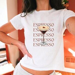 Espresso Martini 90s Baby Tee Old Money Aesthetic Espresso Martini Print Espresso Martini Shirt Espresso Martini Gift Y2k Clothes Baby Tee