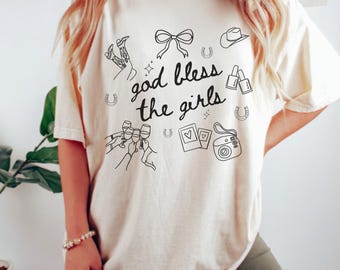 Comfort Colors God Bless The Girls Trendy Oversize Shirt Yeah Sure Okay Coquette Clothing Country Music Shirt Country Shirts Besties Shirt