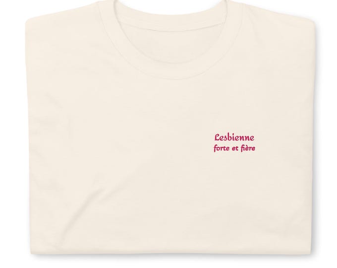 "Strong and Proud Lesbian" Embroidered T-Shirt - Cream Organic Cotton - LGBTQ Women's Pride
