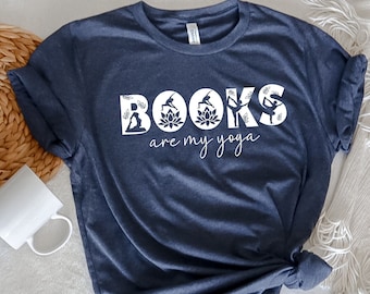 Yoga Shirt Frauen Bücher TShirt Lese TShirt Yoga Lover Lustiges Yoga Geschenk Meditation Shirt Yoga Class Geschenk für Yogis Buchliebhaber