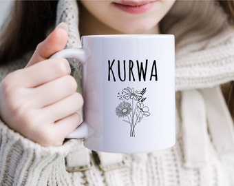 Kaffeetasse, Keramik Tasse, Tasse, Kurwa, Schimpfwort Tasse, Geschenk, lustiges Geschenk, Blumen Tasse, polnisch, litauisch,