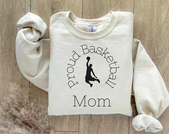 Basketball Mom Basketball Sweatshirt Proud Mom Basketball Gift For Women Gift For Her Crewneck Basketball Mom Shirt