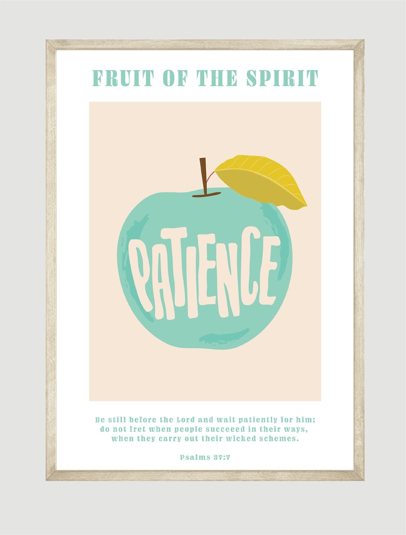 Fruit of the Spirit Printable | Patience | Bible Verse Wall Art ...
