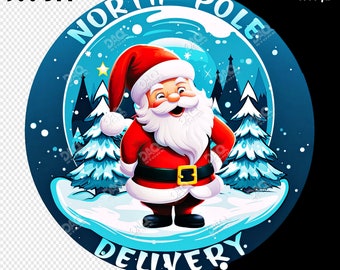 Cute Santas Png Design With Text"North Pole Delivery-Santa Claus Png-Christmas Santa Png Sublimation Designs-Cute Santa Claus clipart