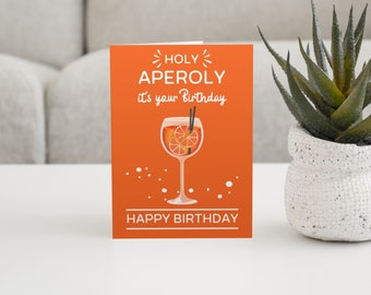 HOLY Aperoly Geburtstagskarte | Aperol Happy Birthday | Klappkarte 10x15 cm | Grußkarte Orange, Weiß | Aperol Geburtstagsgeschenk Freundin