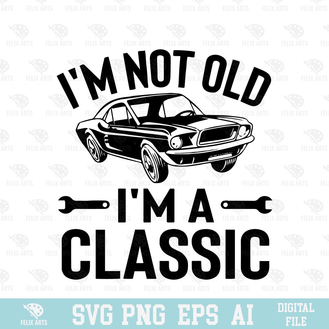 I'm Not Old I'm A Classic Vintage Car Compleanno Festa Del Papà Maglietta