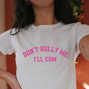 Don&#39;t bully me y2k Baby Tee Shirt coquette y2k baby tee Retro 90s Graphic Tee summer essential Trending Womens Tshirt y2k croptop babytee