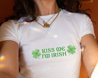 Kiss Me I&#39;m Irish 90s Baby Tee, Irish Baby Tee, Women&#39;s Fitted Tee, St Pattys Baby Tee,St Patricks Day Shirt, 90s Style Tee, Y2K Baby Tee