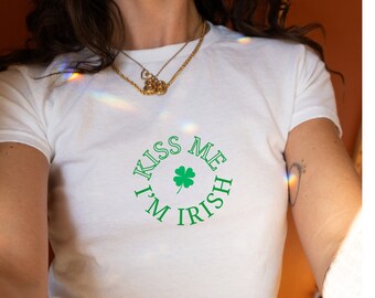 Kiss Me I'm Irish 90s Baby Tee, Trendy Y2k Shirt, Shamrock Baby Tee,Ireland Baby Tee,Y2K Baby Tee, Irish Boys Crop Top, Trendy Top, Crop top