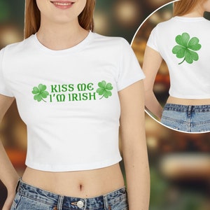 Kiss Me I&#39;m Irish 90s Baby Tee, Irish Baby Tee, lucky you baby tee, Women&#39;s Tee, St Pattys Baby Tee,St Patricks Day Shirt, 90s, Y2K Baby Tee