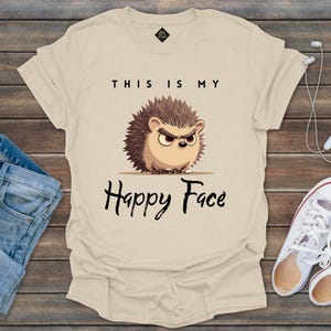 Cute Grumpy This is My happy face shirt, Funny Hedgehog Lover Gift, Cute Hedgehog T-Shirt, Hedgehog Mom Sweatshirt, best friends t-shirt