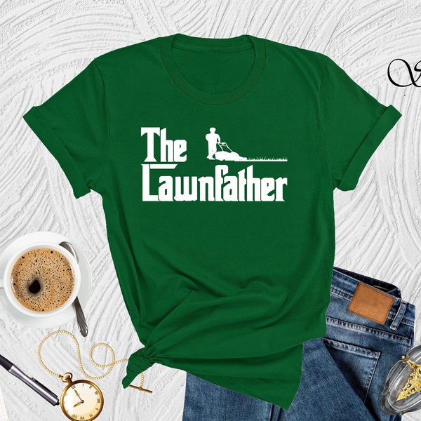 The Lawnfather Shirt, Cute Father Shirt, Lawn Shirt, Riding Mower, Yard Work, Fathers Day Shirt, Gift For Dad, Funny Dad Shirt, Husband Tee