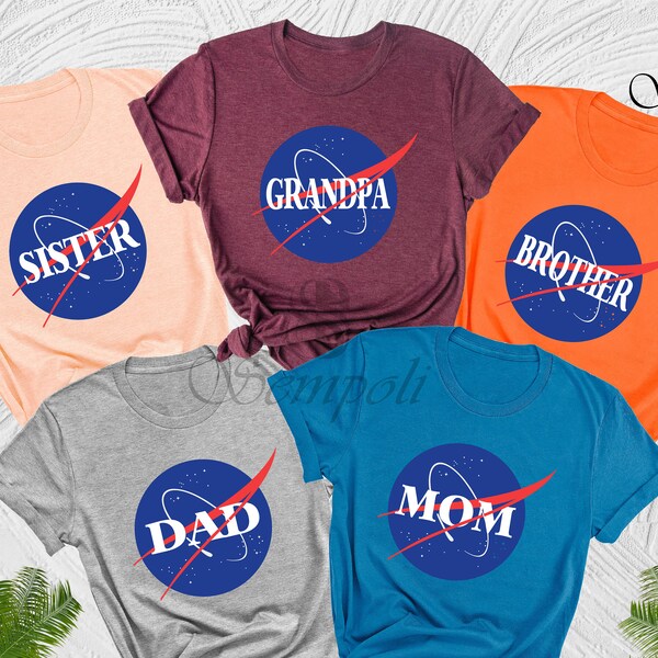 Custom NASA Shirt, Personalized Nasa Shirt, Nasa Mom Shirt, Space Family Shirts, Nasa Family Matching Shirts, Astronaut Custom Family Shirt