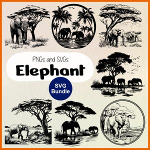 May include: A collection of black and white elephant-themed PNG and SVG graphics. The designs include elephants in various settings, such as near trees and water, with the word "Elephant" prominently displayed.