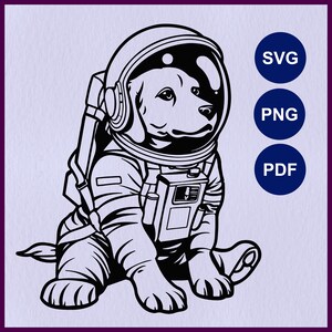 Dog Astronaut High Quality SVG, Dogstronaut SVG, Puppy Astronaut Cricut Files, Pet Astronaut Stencil, Pet in Space Clipart, Dog in Space