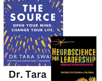 La Source, Tara swart, Les neurosciences pour le leadership, Leadership éclairé, Leaders et managers