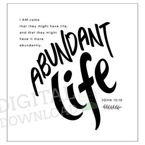 Abundant Life John 10:10 printable scripture text black plus white with drop shadow - Square - PDF, PNG, SVG - 5.6x6 - scalable, Download.