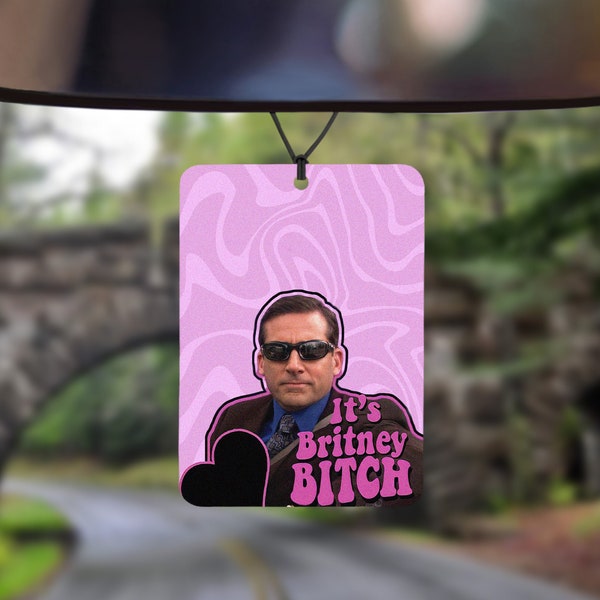 Michael Scott it's Britney b*tch meme car air freshener | Car fragrance, car interior decorations | Funny novelty gift