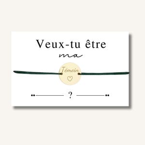 Carte Bracelet "Veux-tu être ma témoin ?" - bracelet personnalisé, bracelet demande témoin, bracelet cadeau témoin, bracelet annonce mariage