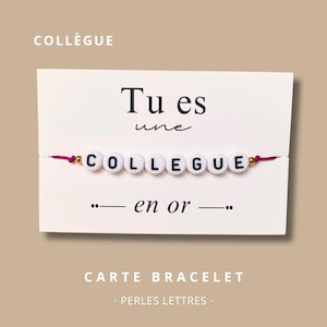 Carte Bracelet "Tu es une collègue en or" - bracelet personnalisé, bracelet collègue, cadeau collègue, bracelet cadeau collègue