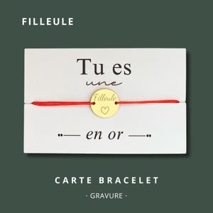 Carte Bracelet "Tu es une filleule en or" - bracelet personnalisé, bracelet filleule, bracelet cadeau, bracelet gravé filleule