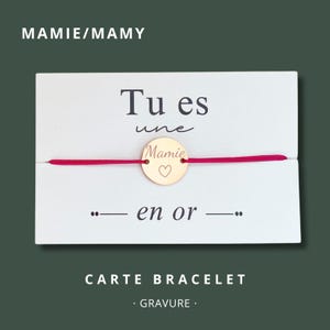 Carte Bracelet "Tu es une mamie/mamy en or" - bracelet personnalisé, bracelet mamie/mamy, bracelet cadeau, fête des grands-mères