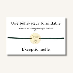 Carte Bracelet "Une belle-sœur formidable donne toujours une témoin exceptionnelle" - bracelet personnalisé, bracelet témoin
