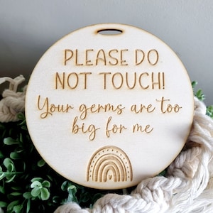 Hands Off Baby Pram Sign, Please Do Not Touch Baby, Your Germs Are Too Big For Me