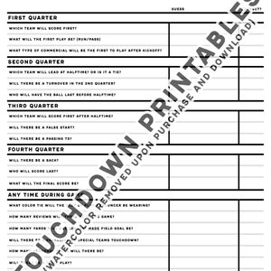 Peut inclure: Un jeu de paris sur les accessoires de football imprimable avec un design noir et blanc. Le jeu comprend des questions sur les premier, deuxième, troisième et quatrième quarts d'un match de football, ainsi que des questions sur le match en général. Le jeu est conçu pour être joué par plusieurs personnes et est un moyen amusant d'ajouter de l'excitation à un match de football.