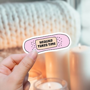 Healing Takes Time Plaster Sticker | Mental Health Awareness | Motivational Sticker | Anxiety Sticker | Cute Sticker Gift | waterproof