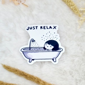 Just relax Mental Health Sticker | Waterproof Glossy | Motivational Quote Sticker | Planner Sticker | Laptop Ebook Reader Sticker