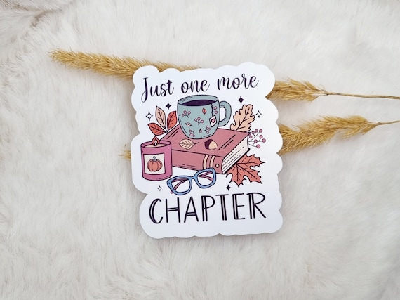 Just one more Chapter Die Cut Sticker wasserfest | Floral Books and Coffee Sticker | Booklover Sticker | Planner Sticker | Bookish Sticker
