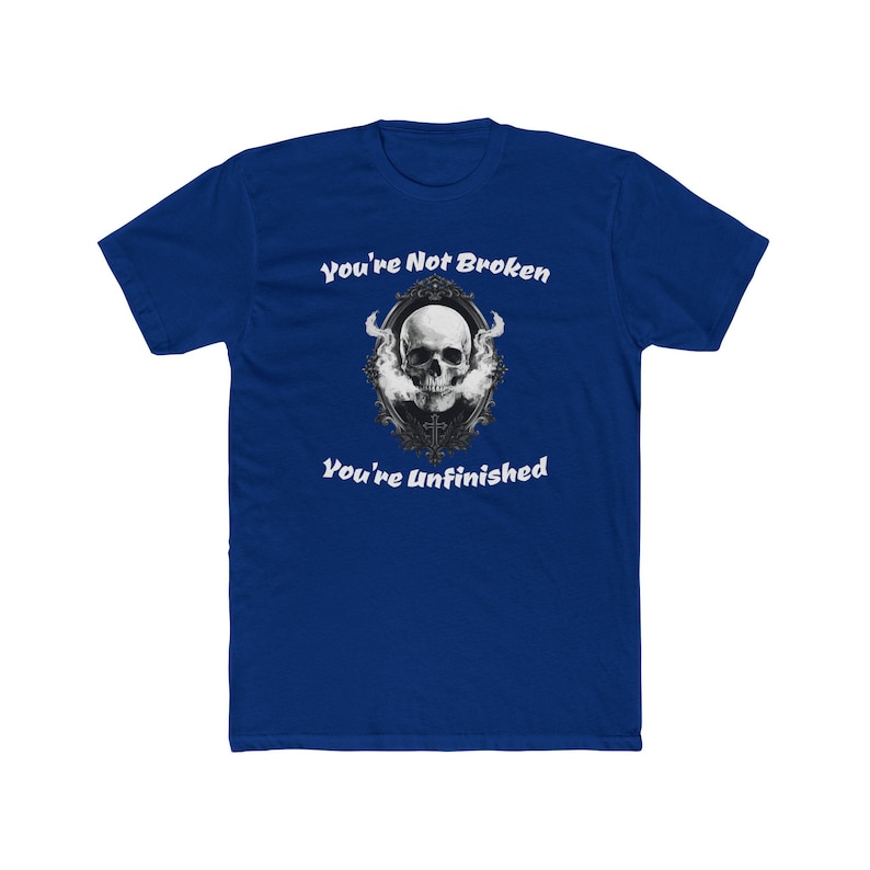 You’re Not Broken T-Shirt, Gothic Skull Inspirational Tee immagine 10
