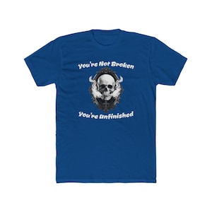 You’re Not Broken T-Shirt, Gothic Skull Inspirational Tee immagine 9