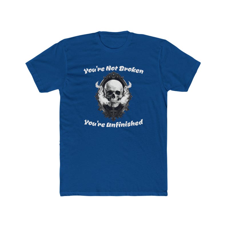 You’re Not Broken T-Shirt, Gothic Skull Inspirational Tee immagine 9