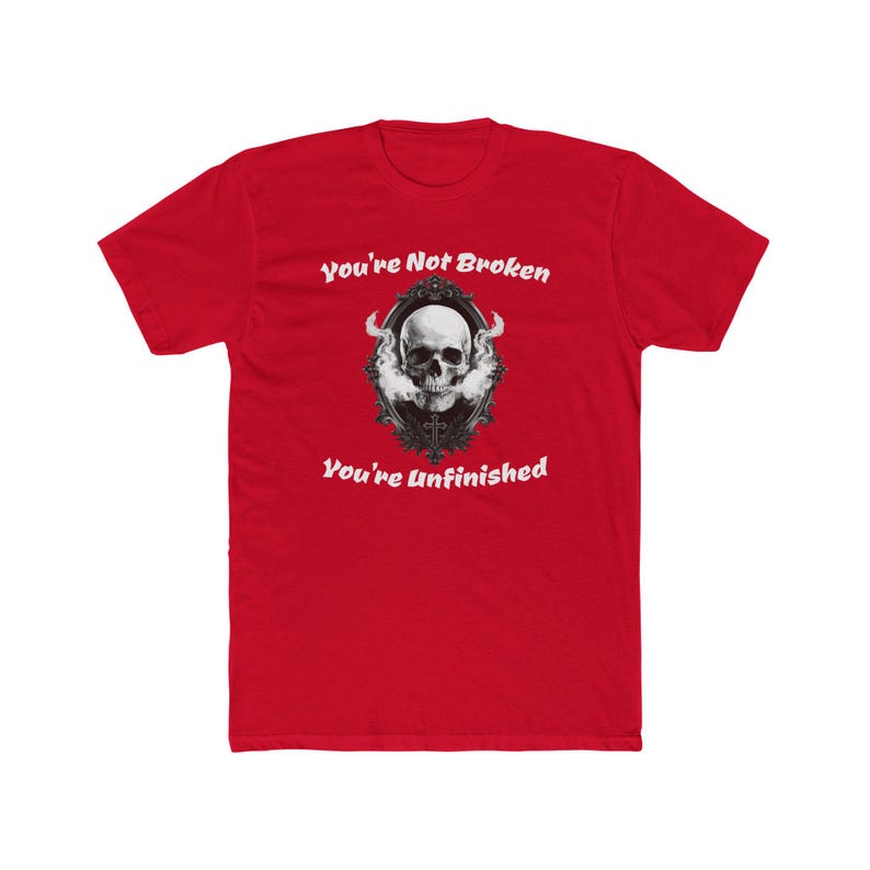 You’re Not Broken T-Shirt, Gothic Skull Inspirational Tee immagine 11
