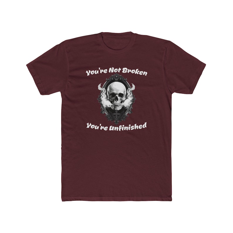 You’re Not Broken T-Shirt, Gothic Skull Inspirational Tee immagine 12