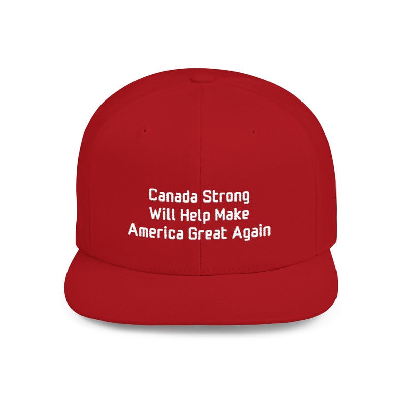 Canada Strong Embroidered Flat Bill Snapback Hat, White Acrylic Blend Carney Political Gag image 1