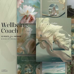 May include: A set of Instagram post templates designed for a wellbeing coach. The templates feature a minimalist aesthetic with images of flowers, leaves, and a woman meditating. The text on the templates includes phrases such as "Wellbeing Coach", "IG Posts for Women", "Benefits of Meditation", and "Online Session".
