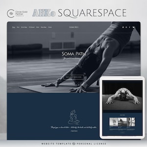 May include: A website template design for Squarespace, featuring a grayscale image of a person in a yoga pose. The design includes the text "SOMA PATH" and "Explore Services". A tablet displays a similar website layout.