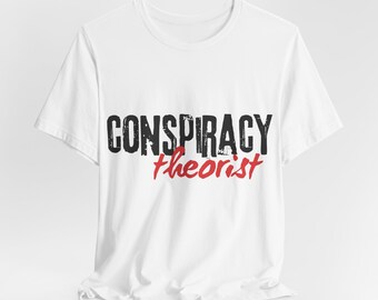 Conspiracy Humor Tee Conspiracy Theory Short Sleeve Tee Dark Humor Gift
