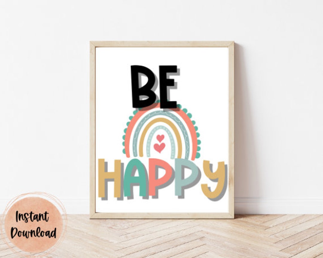 Be Happy Printable Wall Art, Classroom Poster, Nursery Decor, Digital Download Etsy