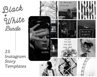 25 Black + White Instagram Story Templates | Canva Instagram Template | Editable | Photography | Quotes | Minimalist | Modern | Aesthetic