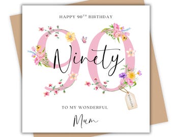 Personalised 90th Birthday Card, for Mum, Gran, Friend, Sister, Floral Ninety Card for her