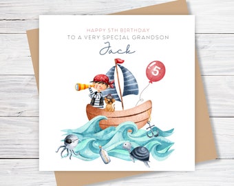 May include: A birthday card featuring a watercolor illustration of a pirate-themed scene. A young boy with a telescope sails on a boat with a dog, surrounded by ocean waves. The card reads "Happy 5th Birthday to a very special grandson Jack."
