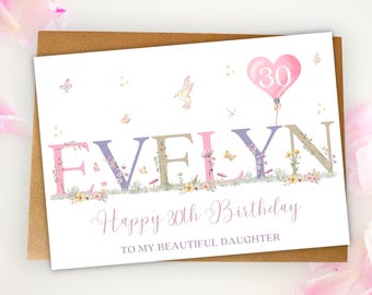 Personalised 30th Birthday Card, Floral Butterfly Name Card for her: Daughter, Niece, Friend