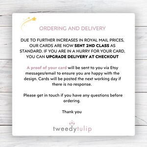 May include: A white card with text about ordering and delivery, including information about shipping upgrades and proofing. The card features the logo of "tweedytulip" at the bottom.