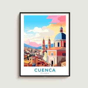 Cuenca Travel Poster Wall Art Gift Ecuador Travel Print Gift Home Decor Lovers Wall Hanging