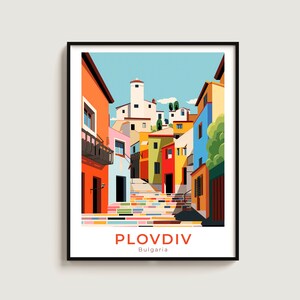 May include: A colorful illustration of a street in Plovdiv, Bulgaria. The street is lined with colorful buildings and a set of stairs leading up to the top of the hill. The text "Plovdiv, Bulgaria" is at the bottom of the image.